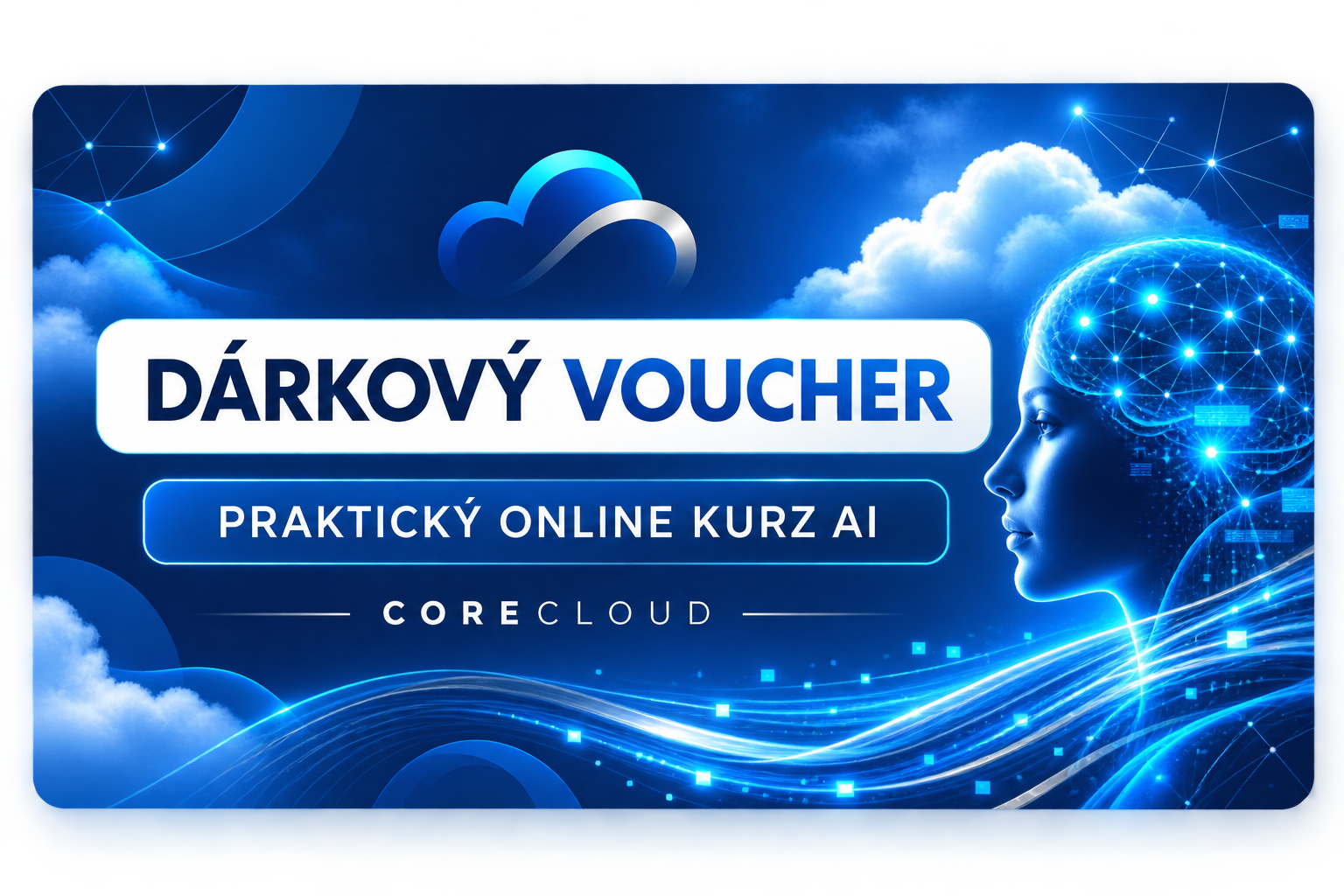 Dárkový voucher na praktický online kurz AI Corecloud